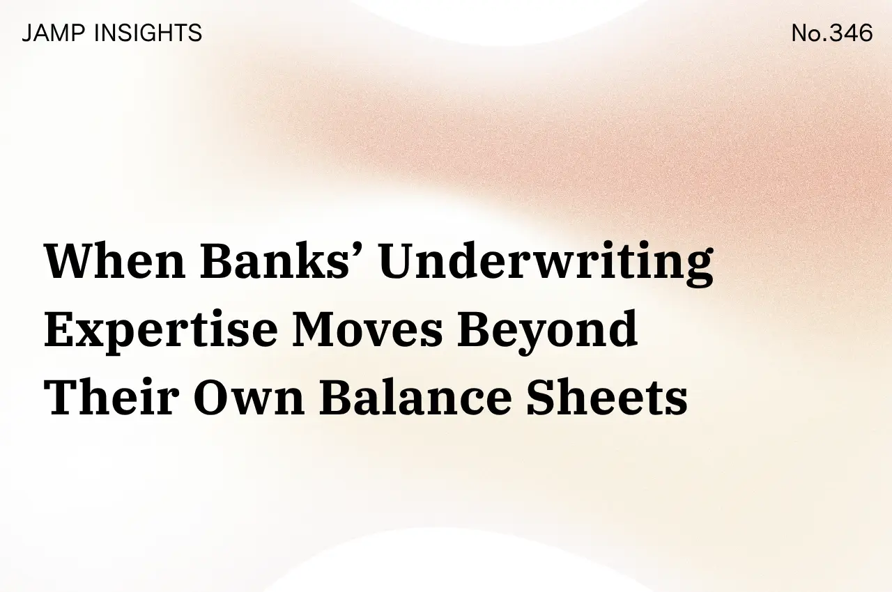 When Banks’ Underwriting Expertise Moves Beyond Their Own Balance Sheets